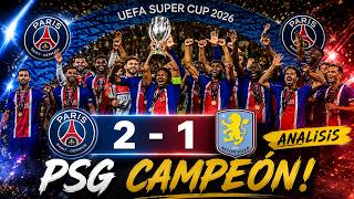PSG CAMPEÓN de la SUPERCOPA DE EUROPA 😱 ANÁLISIS DETALLADO 📊