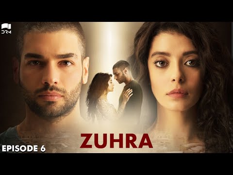 Zuhra | Episode 6 | Turkish Drama | Şükrü Özyıldız. Selin Şekerci l Lodestar | Urdu Dubbing | QC1Y