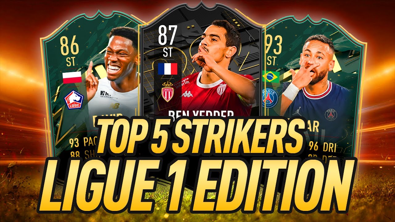 TOP 5 LIGUE 1 STRIKERS IN FIFA 22! The Best Striker in LIGUE 1? YouTube