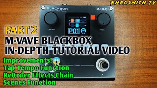M-VAVE BLACKBOX TUTORIAL VIDEO | How to Use M-Vave BlackBox Pedal Net Worth
