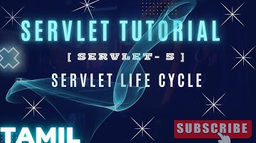 SERVLET - 5 : Servlet Life Cycle  #java  #servlets  #tamil