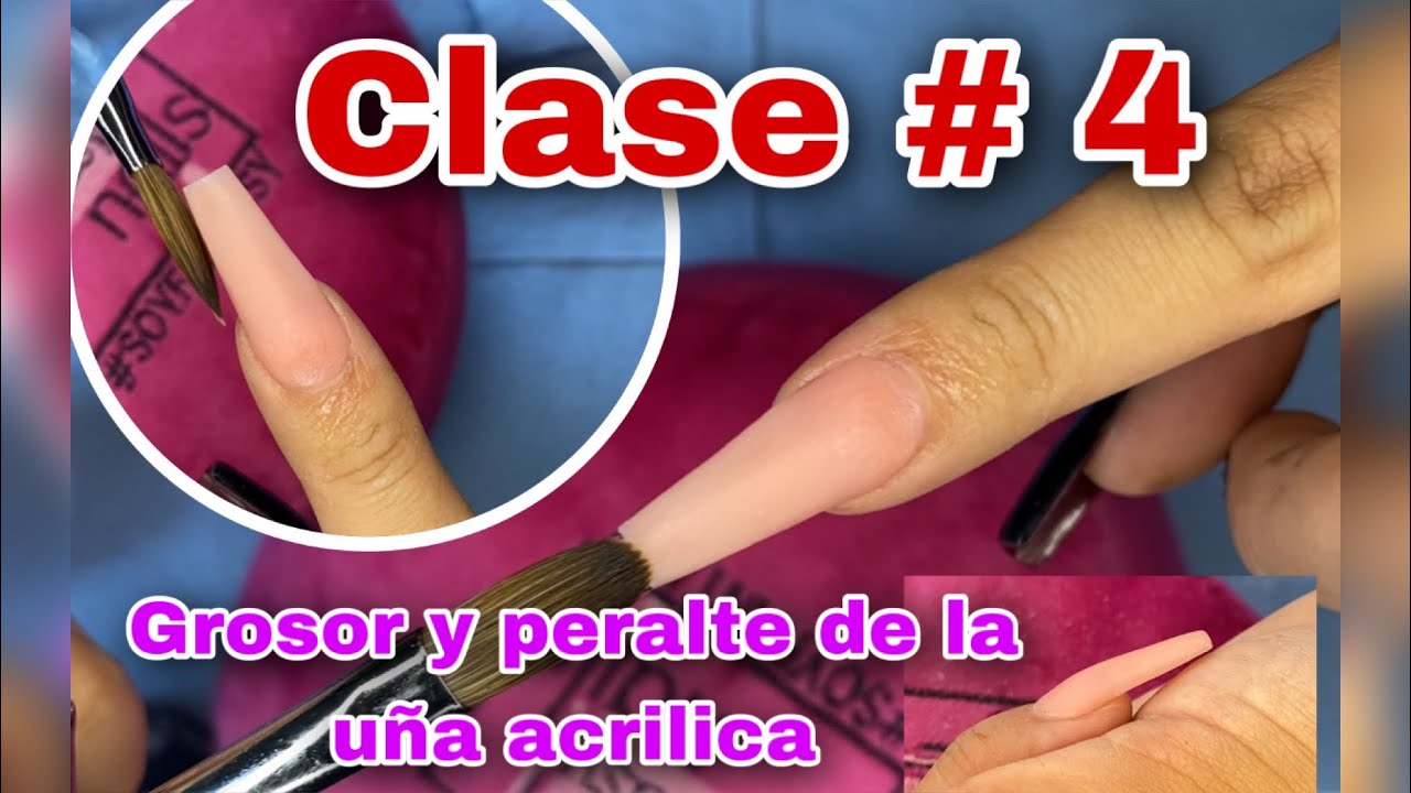 Clase #4 // Grosor y peralte de uñas acrilicas - thptnganamst.edu.vn