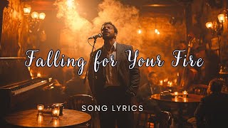 🔥 Falling For Your Fire - Soul - Blues Love Ballad Of Passion & Truth 💋🎸