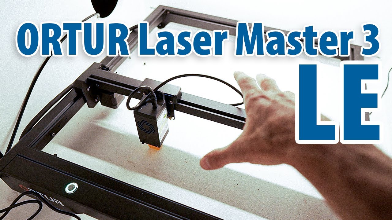 Ortur Laser Master 3 LE | REVIEW