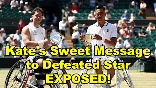 Kate's Sweet Message to Defeated Star EXPOSED! 👀