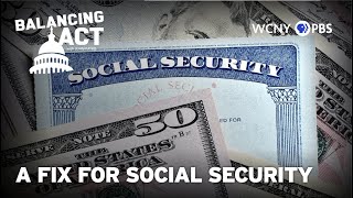 A Fix for Social Security | Balancing Act with John Katko