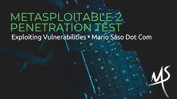 Metasploitable2 PenTest: Exploiting Vulnerabilities | Mario Saso Dot Com