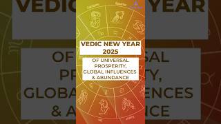 Vedic New Year 2025 Year Of Universal Prosperity Positive Global Influences Abundance
