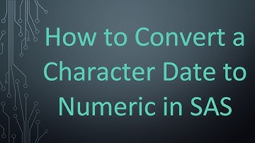 How to Convert a Character Date to Numeric in SAS