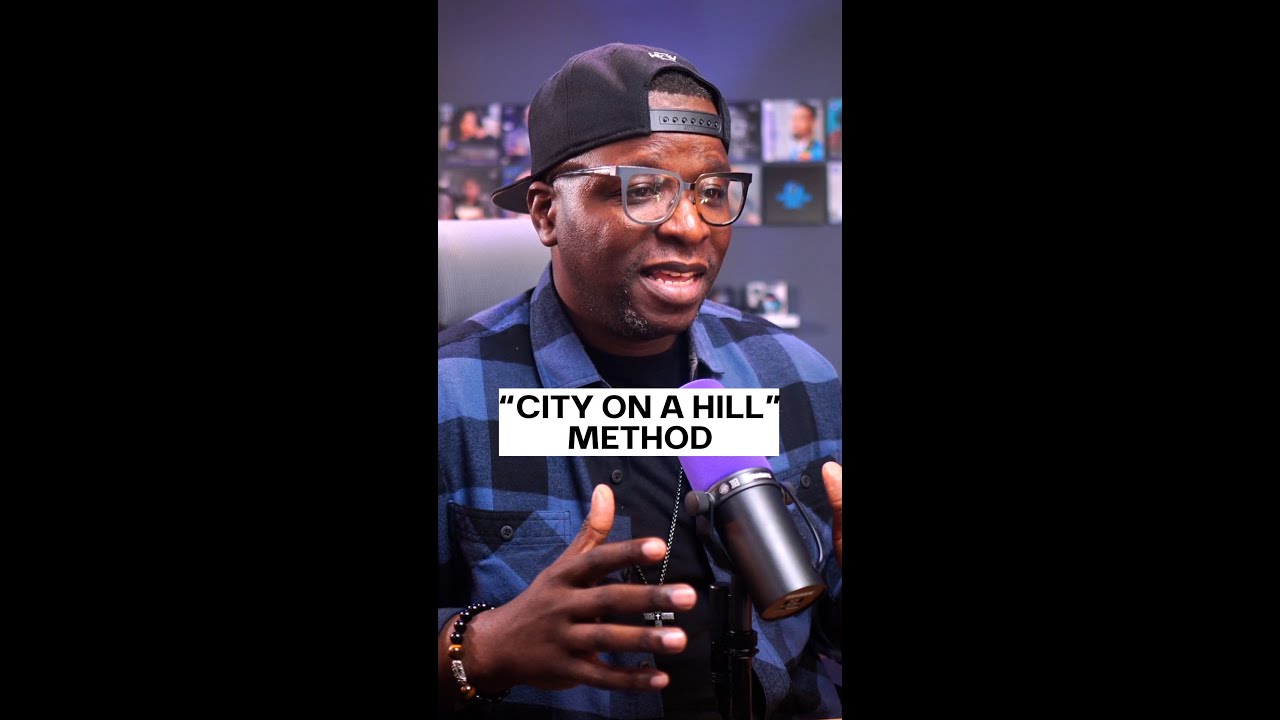 the City on a Hill Method