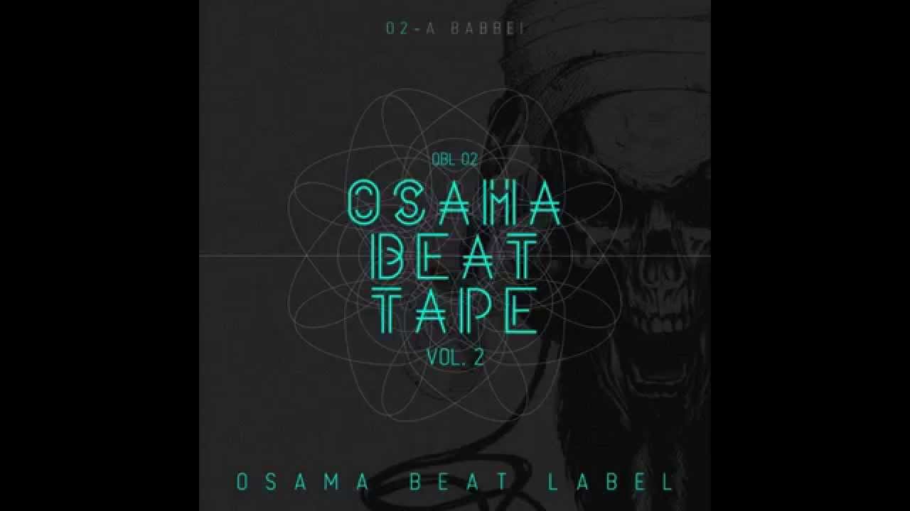 Osama Beat Tape VOL.2 - A Babbei