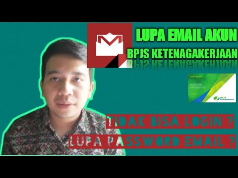 TIPS LUPA EMAIL BPJS KETENAGAKERJAAN | CARA MENGETAHUI AKUN EMAIL BPJS KETENAGAKERJAAN