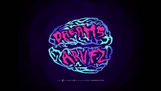 ARVFZ - Dreams (Official Audio)