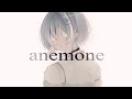 ANEMONE cover（re-recorded）