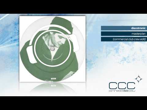 Discotronic - Masterplan (Commercial Club Crew Edit)