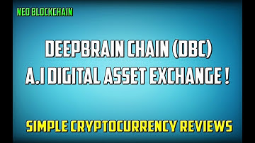 Deepbrain Chain - Artificial Intelligence Digital Asset Exchange !