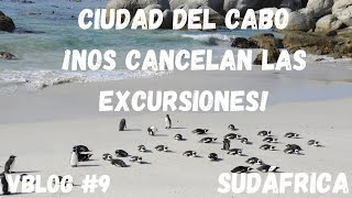 #SUDÁFRICA #9 Nos CANCELAN  excursiones en CIUDAD del CABO 