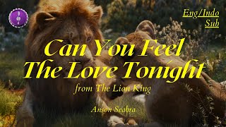 Anson Seabra - Can You Feel The Love Tonight (from The Lion King) | Lirik   Terjemahan Indo