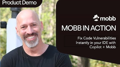 Fix Code Vulnerabilities Instantly in your IDE with Copilot + Mobb