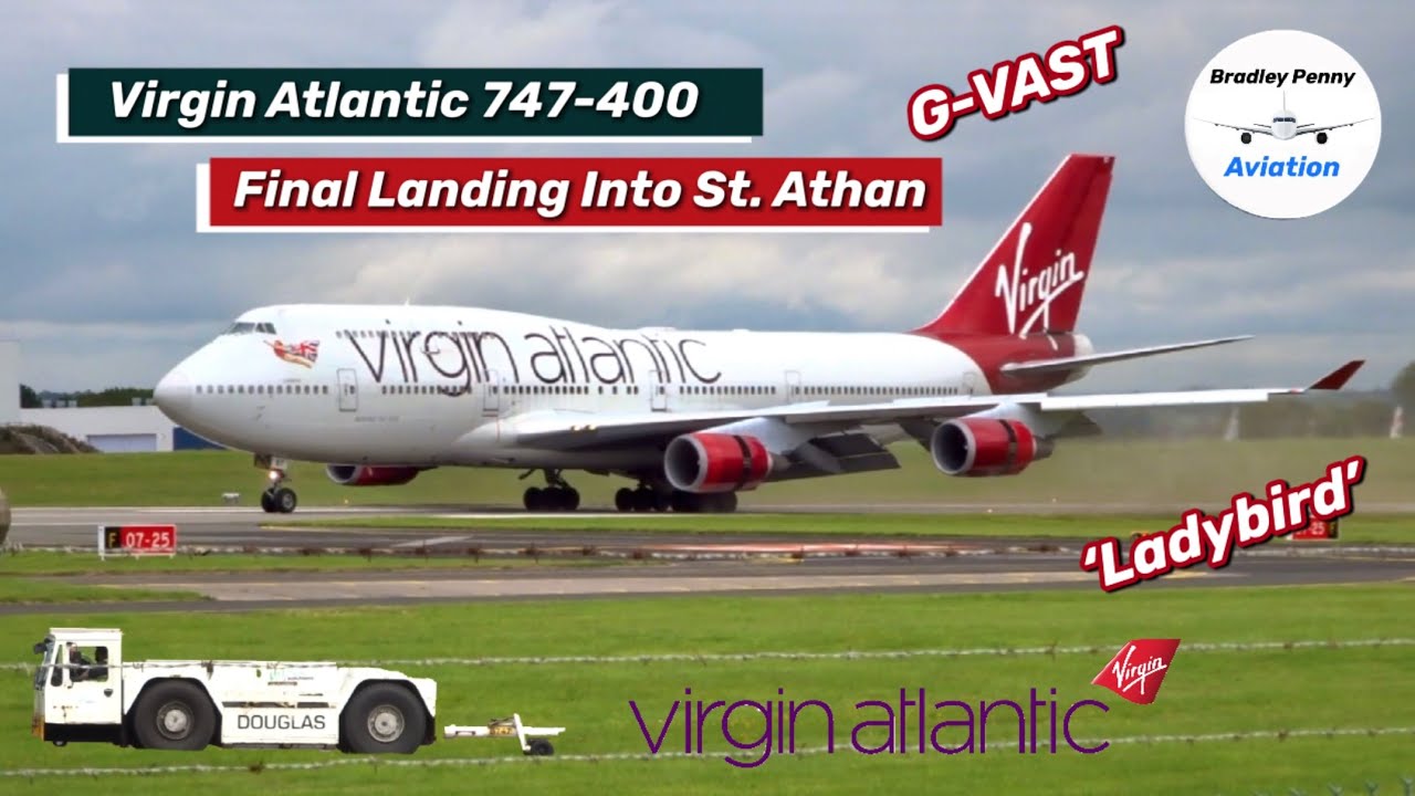 Virgin Atlantic Boeing 747-400 Final Ever Landing Into St. Athan Airport - G-VAST ‘Ladybird’