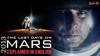 The Last Days On Mars (2013) Film Explained| Galaxy Screens