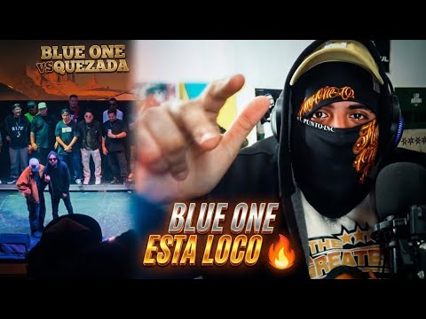BLUE ONE VS QUEZADA 🇲🇽