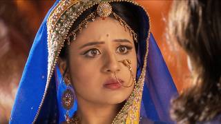 Jodha Akbar S4 Ep 127