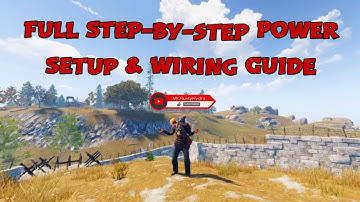 Full Step-By-Step Electrical Setup & Wiring Guide - Rust Console Edition