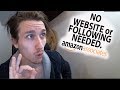 Amazon Affiliate Marketing Beginners Don't Need A Website Or Following (THIS IS How)