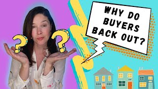 Can a Buyer Back Out of a Purchase Agreement | Top 3 Reasons Buyers Cancel Contracts
