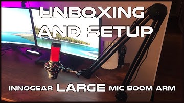 Innogear Mic Boom Arm Unboxing and Setup with a Quadcast