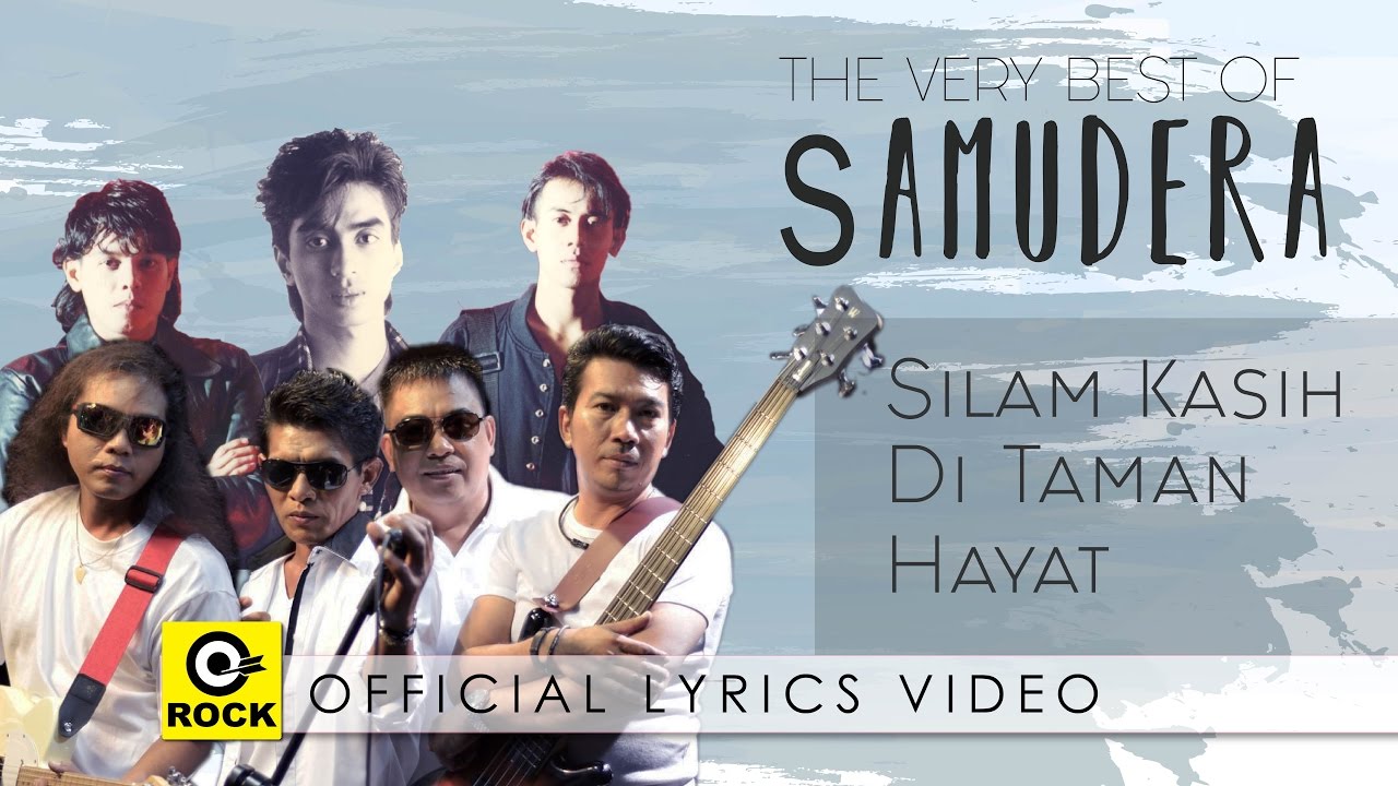 Samudera —Silam Kasih Di Taman Hayat Official Lyrics Video