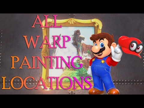 Super Mario Odyssey - All Warp Painting Locations