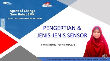 PENGERTIAN & JENIS-JENIS SENSOR (MEDIA PEMBELAJARAN KREATIF) #AoCAstraTask4