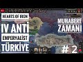 HOI 4 ANTİ EMPERYALİST ÖĞRETİCİ TÜRKİYE #2 (MUHAREBE ZAMANI)