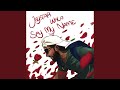 Say My Name Feat Wala Wyse mp3