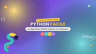 Opérations Arithmétiques Python | Coding For Kids 