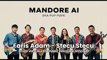 Faris Adam - Stecu Stecu | COVER VERSI SKA POP PUNK ( video lirik official )