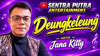 DEUNGKLEUNG DENGDEK - JANA MC X SENTRA PUTRA (LIVE BONTOS CIALIT)