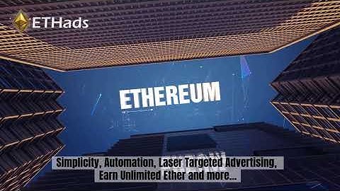 ETHads Introduction Video