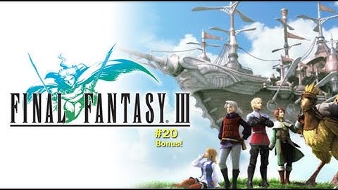 Final Fantasy III DS Walkthrough Part 20 - NES Boss Rush: Eureka and World of Darkness [Bonus!]