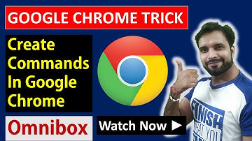 How to add Commands to Google Chrome | Omnibox in Google Chrome