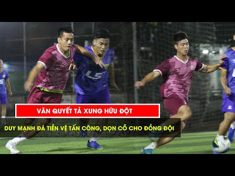 Video Văn Quyết, Duy Mạnh đá phủi gánh team, đối đầu ngôi... - youtube