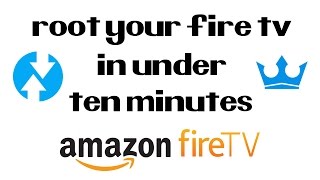 How To Root The Amazon Fire TV 2 in Under 10 Minutes (2017) Fastest and Easiest Method