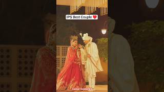 IPS Best Couple ♥️ IPS Anshika Mam And IPS K K Bishnoi Sir 💓 #ips#couple#love#ipsofficer#shorts