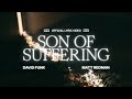 Son of Suffering (Lyric Video) - David Funk feat. Matt Redman