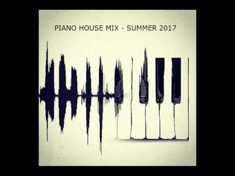 piano house melaka Piano House Mix - Summer 2017