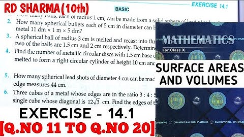 RD SHARMA CLASS 10 SURFACE AREAS AND VOLUMES  EXERCISE-14.1 [Q.NO 11 TO 20] MATH FEAR | CHAPTER 14