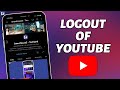 How to log out of youtube account on mobile 2023