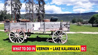 What to do in VERNON + LAKE KALAMALKA | British Columbia (Things to do in Vernon BC)